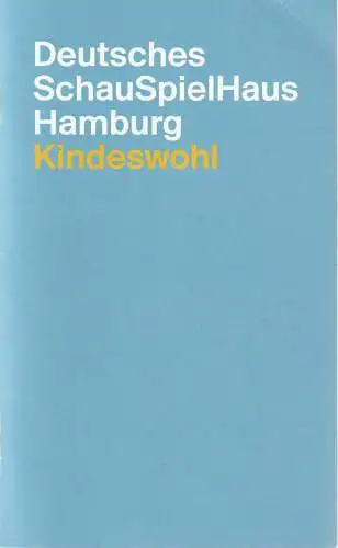 Deutsches Schauspielhaus Hamburg, Neue Schauspiel GmbH, Karin Beier, Sybille Meier: Programmheft Ian McEwan KINDESWOHL Premiere 18. September 2021. 