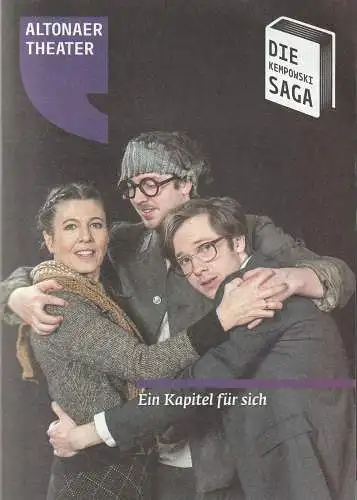 Altonaer Theater, Axel Schneider, Sonja Valentin, Thomas Gimpel: Programmheft Uraufführung EIN KAPITEL FÜR SICH - DIE KEMPOWSKI-SAGA TEIL 3 31. März 2019. 