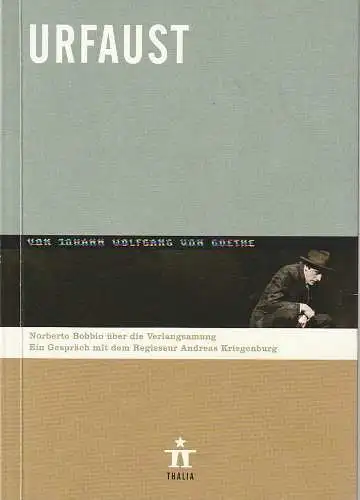 Thalia Theater, Ulrich Khuon, Juliane Koepp, William Ahrend, Andreas Brüggemann, Arno Declair (Fotos): Programmheft Johann Wolfgang von Goethe URFAUST Premiere 16. Januar 2009 Spielzeit 2008 / 2009 Heft 85. 