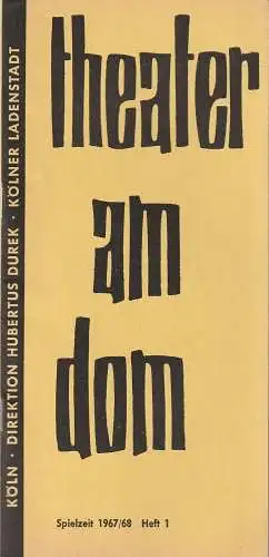 Theater am Dom Köln, Hubertus Durek: Programmheft Noel Coward QUADRILLE Spielzeit 1967 / 68 Heft 1. 