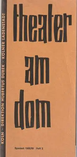 Theater am Dom Köln, Hubertus Durek: Programmheft Noel Coward DUETT IM ZWIELICHT Spielzeit 1968 / 69 Heft 2. 