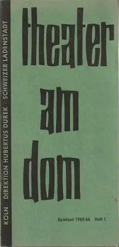 Theater am Dom Köln, Hubertus Durek: Programmheft Neil Simon BARFUß IM PARK 1965 / 66 Heft 1. 
