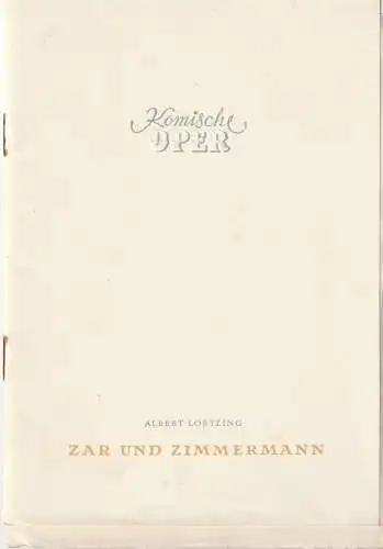 Komische Oper Berlin, Werner Otto, DEWAG-Werbung: Programmheft Albert Lortzing ZAR UND ZIMMERMANN 5. Februar 1955. 