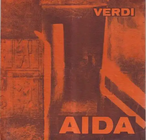 Theater der Stadt Cottbus, Johannes Steurich, Christa-Maria Kross, Walter Böhm: Programmheft Giuseppe Verdi AIDA Premiere 4. Oktober 1981 Spielzeit 1981 / 82 Nr. 3. 