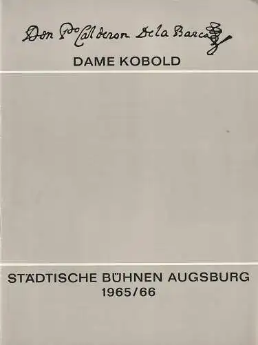 Städtische Bühnen Augsburg, Karl Bauer, Heinz Gerstinger: Programmheft Calderon DAME KOBOLD 19. Februar 1966 Spielzeit 1965 / 66. 