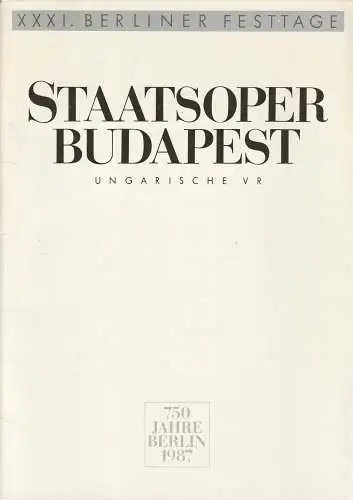 Künstler-Agentur der DDR, DEWAG-Berlin, 1987: Programmheft ANNA BOLENA / ECCE HOMO Staatsoper Budapest 750 Jahre Berlin. 