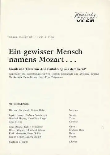 Komische Oper Berlin: Programmheft EIN GEWISSER MENSCH NAMENS MOZART  21. März 1982 Foyer Komische Oper Spielzeit 1981 / 82. 