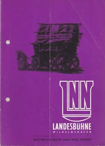 Landesbühne Niedersachsen Nord Wilhelmshaven, Rudolf Stromberg, Hartwig Berthold: Programmheft Bertolt Brecht MUTTER COURAGE UND IHRE KINDER Spielzeit 1960 / 61 Heft 1. 