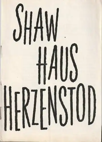 Deutsches Theater Staatstheater der DDR, Wolfgang Heinz: Programmheft Bernard Shaw HAUS HERZENSTOD. 