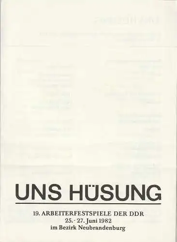 FDGB-Bezirksvorstand Neubrandenburg, Manfred Möckel, Werner Knispel, Dieter Berge: Programmheft UNS HÜSUNG 19. Arbeiterfestspiele der DDR 25.-27. Juni 1982 im Bezirk Neubrandenburg. 