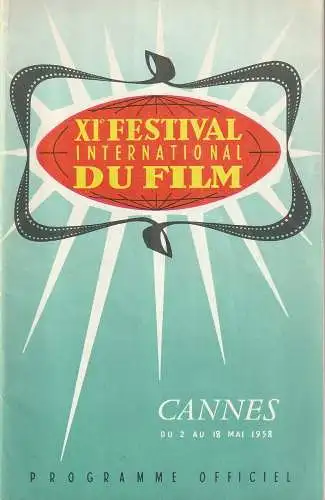Havas - Cannes, Photos Traverso: Programmheft Xie FESTIVAL INTERNATIONAL DU FILM CANNES du 2 au 18 Mai 1958 PROGRAMME OFFICIEL. 