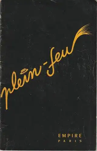 Theatre de L'Empire, Jean Bouchel-Ysaye, Pierre Öouis-Guerin: Programmheft Pierre Louis-Guerin / Rene Fraday PLEIN FEU Premiere 23 Avril 1952 Programme. 