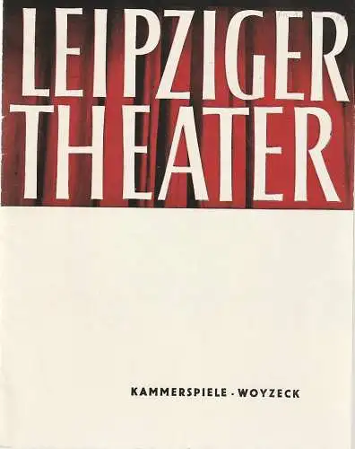 Städtische Theater Leipzig, Karl Kayser, Hans Michael Richter, Walter Bankel, Isolde Hönig: Programmheft Georg Büchner WOYZECK Spielzeit 1963 / 64 Heft 1. 