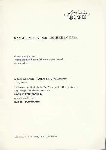 Komische Oper Berlin: Theaterzettel KAMMERKONZERT DER KOMISCHEN OPER AMAD WEILAND / SUSANNE GRÜTZMANN 10. Mai 1981 Foyer Komische Oper  Spielzeit 1980 / 81. 