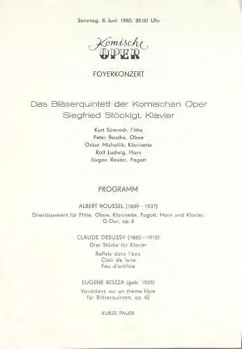 Komische Oper Berlin: Theaterzettel FOYERKONZERT DAS BLÄSERQUINTETT DER KOMISCHEN OPER SIEGFRIED STÖCKIGT, KLAVIER 8. Juni 1980 Foyer Komische Oper  Spielzeit 1979 / 80. 