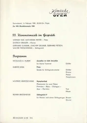 Komische Oper Berlin: Theaterzettel 53. KAMMERMUSIK IM GESPRÄCH 14. Februar 1981 Foyer Komische Oper  Spielzeit 1980 / 81 zur VIII. Musikbiennale 1981. 