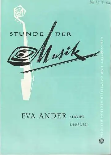 VEB Konzert- und Gastspieldirektion Dresden: Programmheft STUNDE DER MUSIK EVA ANDER KLAVIER  15. November 1962. 