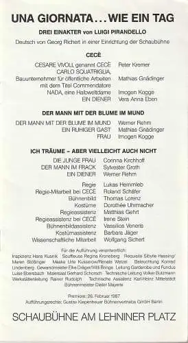 Schaubühne am Lehniner Platz: Programmheft Luigi Pirandello UNA GIORNATA  WIE EIN TAG Premiere 26. Februar 1987 Spielzeit 1986 / 87. 