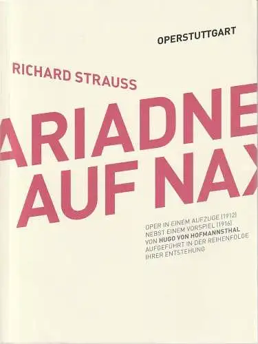 Oper Stuttgart, Jossi Wieler, Volker Kühn, A. T. Schaefer ( Probenfotos ): Programmheft Richard Strauss ARIADNE AUF NAXOS  Spielzeit 2012 / 2013. 