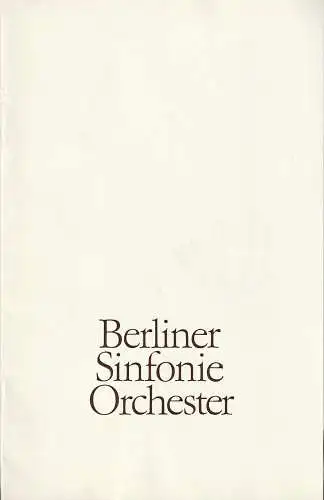Berliner Sinfonieorchester, Hans Bitterlich, Wolfgang Jerzak: Programmheft BERLINER SINFONIEORCHESTER SINFONIEKONZERT 10. , 11. + 12. September 1987 Schauspielhaus Grosser Konzertsaal Spielzeit 1987 / 88. 