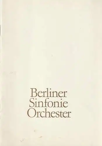 Berliner Sinfonieorchester, Hans Bitterlich, Johannes Forner, Wolfgang Jerzak: Programmheft BERLINER SINFONIEORCHESTER SINFONIEKONZERT 28. , 29. + 30. April  1988 Schauspielhaus Grosser Konzertsaal Spielzeit 1988 / 89. 