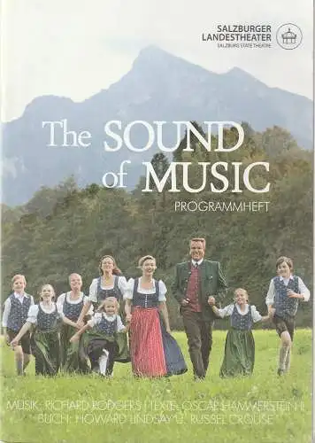 Salzburger Landestheater, Carl Philip von Maldeghem, Christian Struppeck: Programmheft Richard Rogers THE SOUND OF MUSIC Wiederaufnahme 1. Dezember 2012. 