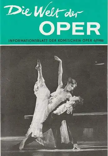 Komische Oper, Martin Vogler, Arwid Lagenpusch (Fotos): Programmheft WELT DER OPER Informationsblatt der Komischen Oper 6 / 1986. 