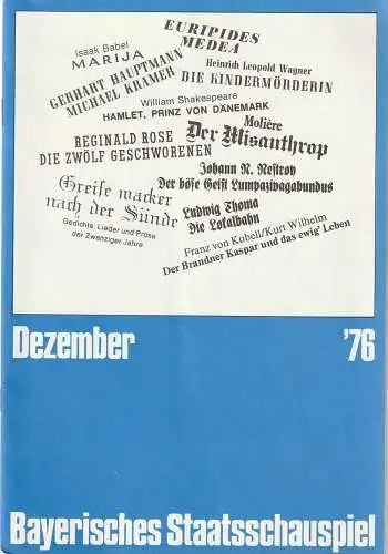 Bayerisches Staatsschauspiel, Kurt Meisel Jörg-Dieter Haas, Rosemare Schulz, Claus Seitz, Jean-Marie Bottequin (Fotos): Programmheft Isaak Babel MARIJA  Dezember 1976 Bayerisches Staatsschauspiel Residenztheater. 