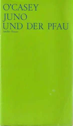 Staatliche Schauspielbühnen Berlins, Hans Lietzau, Dieter Hildebrandt: Programmheft Sean O'Casey JUNO UND DER PFAU Premiere 21. Dezember 1974 Schiller-Theater. 