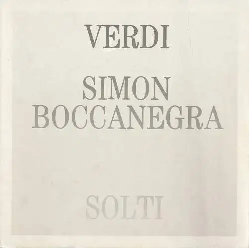 Generalintendanz der Staatstheater Stuttgart, Menolf Jansing: Programmheft Giuseppe Verdi SIMON BOCCANERGRA Galakonzert 27. November 1988 Staatstheater Stuttgart / 29. November 1988 Alte Oper Frankfurt. 