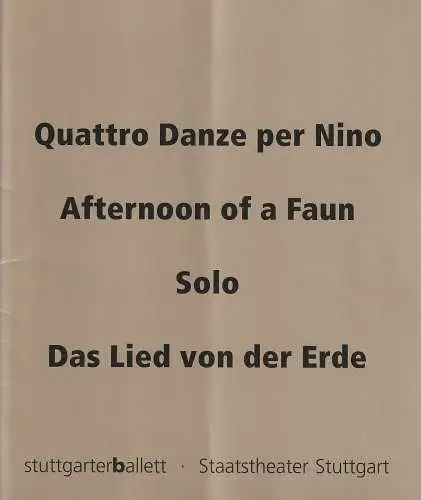 Staatstheater Stuttgart, Stuttgarter Ballett, Ludmilla Bpgart, C. Vivien Arnold, Gundel Kilian (Probenfotos): Programmheft BALLETTABEND QUATTRO DANZE PER NINO / AFTERNOON OF A FAUN/ SOLO /.. 