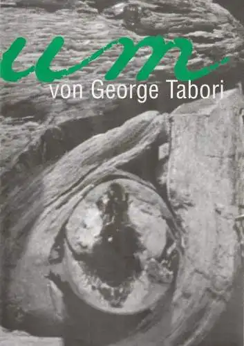 Figurentheater VAGABU Basel, Tanz & Kultur Cottbus, Bernadette Schröder: Programmheft George Tabori JUBILÄUM Premiere 18. Mai 2000 Schlachthaus Theater Bern. 