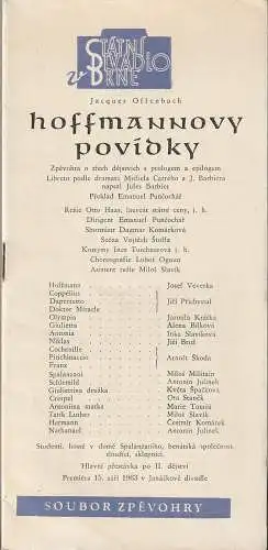 Statni Divadlo v Brne Soubor Zpehory: Programmheft Jacques Offenbach HOFFMANNOVY POVIDKY ( Hoffmans Erzählungen ) Premiera 15. zari 1963 Janackove divadle. 