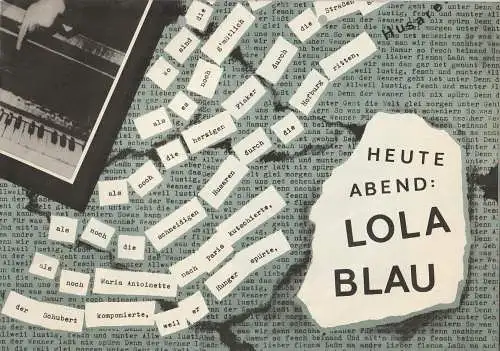 Gerhart-Hauptmann Theater Görlitz / Zittau, Roman Silberstein, Wolfgang Wessig, Gerhard Arnold: Programmheft Georg Kreisler HEUTE ABEND : LOLA BLAU Premiere 6. Dezember 1985. 