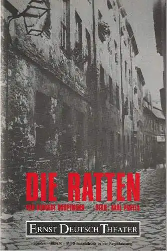 Ernst-Deutsch-Theater Hamburg, Friedrich Schütter, Wolfgang Borchert, Merula Steinhardt-Unseld, Kerstin Ramke: Programmheft Gerhart Hauptmann DIE RATTEN Premiere 18. Januar 1990 Spielzeit 1989 / 90. 