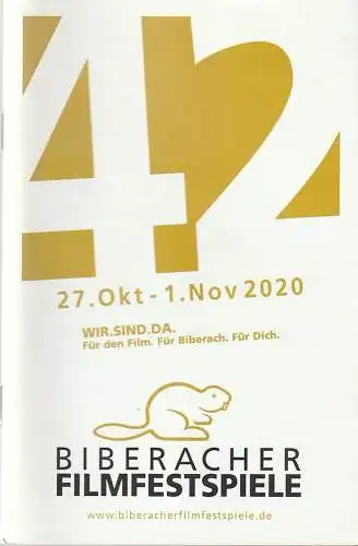 Biberacher Filmfestspiele, Reinhard Brockof, Stefan Hommrich: Programmheft 42. BIBERACHER FILMFESTSPIELE 27. Okt - 1. Nov 2020 WIR.SIND.DA. 