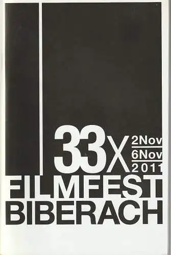 Biberacher Filmfestspiele, Adrian Kutter: Programmheft 33 x FILMFEST BIBERACH 2 Nov - 6 Nov 2011. 