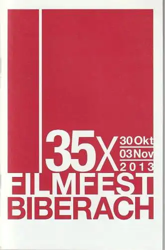 Biberacher Filmfestspiele, Adrian Kutter, Hanno Wulz, Klaus Buchmann, Johannes Riedel: Programmheft 35 x FILMFEST BIBERACH 30 Okt - 03 Nov 2013. 