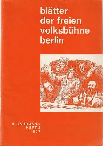 Freie Volksbühne Berlin, Günter Schulz: BLÄTTER DER FREIEN VOLKSBÜHNE 21. Jahrgang HEFT 3 1967. 