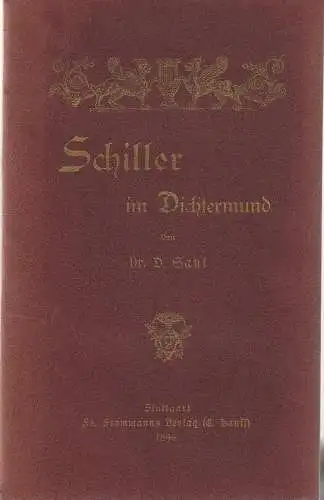 D. Saul: SCHILLER IM DICHTERMUND. 