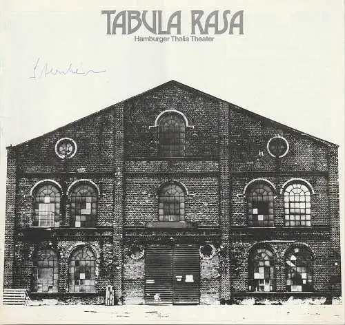 Thalia Theater Hamburg, Boy Gobert,Hanno Lunin, Alfred Hübner, G. Blasche, Hans Meyer-Veden ( Fotos ): Programmheft Carl Sternheim TABULA RASA Premiere 31. August 1974 Spielzeit 1974 / 75 Heft 3. 