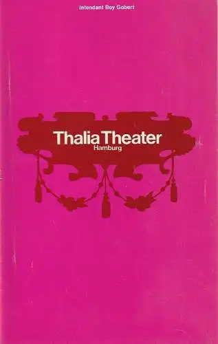 Thalia Theater Hamburg, Boy Gobert, Gerhard Blasche, Hannelore Gerber, Georg Schmid, Rosemarie Clausen ( Szenenfotos ): Programmheft William Shakespeare VIEL LÄRM UM NICHTS Spielzeit 1969 / 70 Heft. 