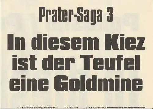 Volksbühne Berlin: Programmheft Prater-Saga 3 IN DIESEM KIEZ IST DER TEUFEL EINE GOLDMINE Premiere 10.12.2004 Volksbühne im Prater. 