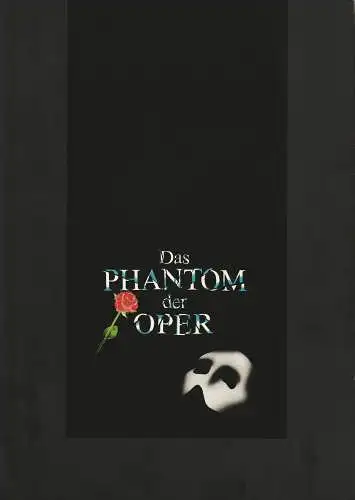 Stella Kulturmanagement, Günter Irmler, Sabine Grohmann: Programmheft Andrew Lloyd Webber DAS PHANTOM DER OPER ca. 1990 Neue Flora Hamburg. 