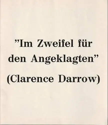 Komödie, Brigitte Wölffer-Wenkel: Programmheft David W. Rintels IM ZWEIFEL FÜR DEN ANGEKLAGTEN Spielzeit 1975 / 76  ( Clarence Darrow ). 