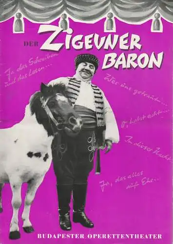 Gastspieldirektion Karl Buchmann, Nürnberg: Programmheft Johann Strauß DER ZIGEUNERBARON 19. März 1966 Berliner Sportpalast Budapester Operettentheater. 