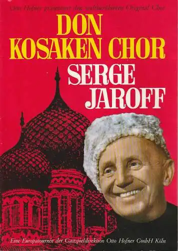 Gastspieldirektion Otto Hofner Köln: Programmheft ORIGINAL DON KOSAKEN CHOR SERGE JAROFF 9. März 1968 Berliner Sportpalast Konzert-Tournee 1967 / 68. 