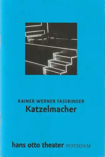 Hans Otto Theater Potsdam, Tobias Wellemeyer, Helge Hübner: Programmheft Rainer Werner Fassbinder KATZELMACHER Premiere 10. Dezember 2015. 