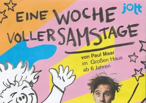 Theater Paderborn, Lena Kern: Programmheft Paul Maar EINE WOCHE VOLLER SAMSTAGE Premiere 3. November 2023 Großes Haus Spielzeit 2023 / 24. 