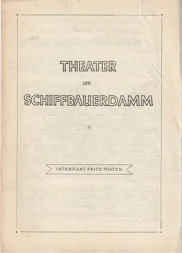 Theater am Schiffbauerdamm, Fritz Wisten: Programmheft Friedrich Wolf DIE MATROSEN VON CATTARO. 